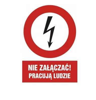 Znak na płycie PVC NIE ZAŁĄCZAĆ PRACUJĄ LUDZIE 210mmx148mm HUBIX K991.1101 PROSPERSKLEP